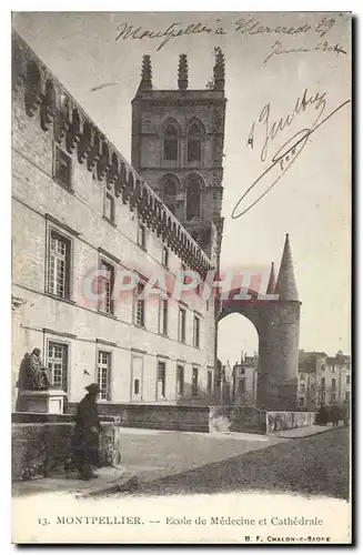 Cartes postales Montpellier Ecole de Medecine et Cathedrale