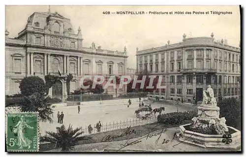 Cartes postales Montpellier Prefecture et Hotel des Postes et Telegraphes