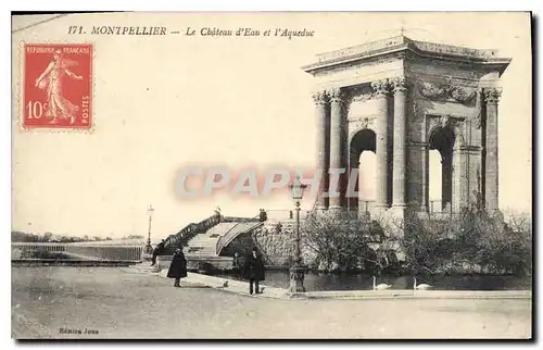 Cartes postales Montpellier Le Chateau d'Eau et l'Aqueduc