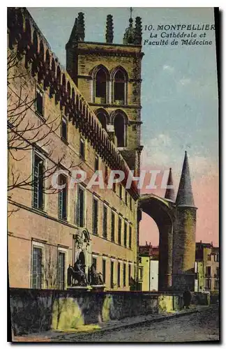 Ansichtskarte AK Montpellier La Cathedrale et Faculte de Medecine