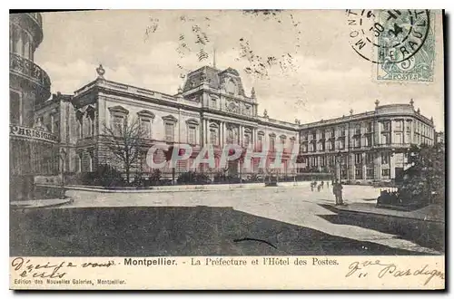 Cartes postales Montpellier La Prefecture et l'Hotel des Postes