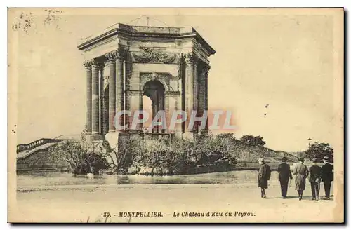 Cartes postales Montpellier Le Chateau d'Eau du Peyrou