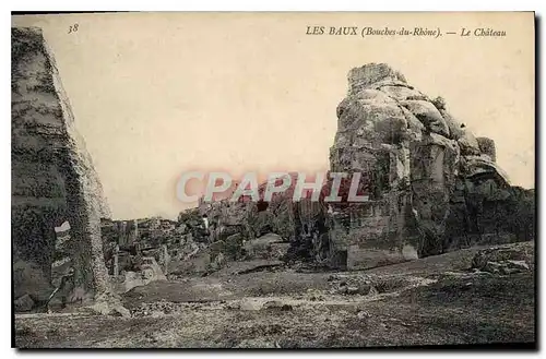 Ansichtskarte AK Les Baux Bouches du Rhone Le Chateau