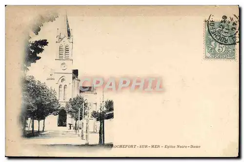 Cartes postales Rochefort sur Mer Eglise Notre Dame