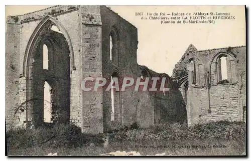 Cartes postales I'le de Re Ruines de l'Abbaye St Laurent des Chateliers entre La Flotte et Rivedoux Canton de St