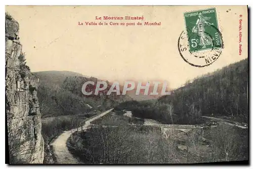 Ansichtskarte AK Le Morvan Illustre La Vallee de la Cure au pont du Monthal