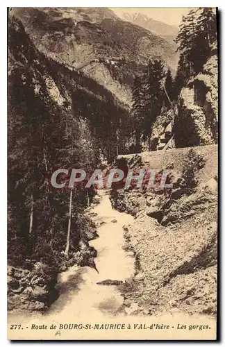 Cartes postales Route de Bourg St Maurice a Val d'Isere Les gorges