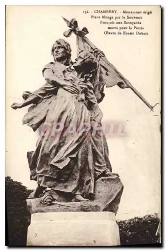 Cartes postales Chambery Monument erige Place Monge par le Souvenir Francais aux Savoyards morts pour la Patrie