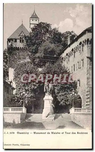 Cartes postales Chambery Monument de Maistre et Tour des Archives