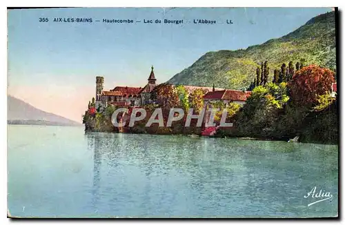 Cartes postales Aix les Bains Hautecombe Lac du Bourget L'Abbaye