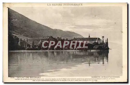 Cartes postales Abbaye D'Hautecombe Le Lac du Bourget