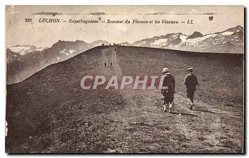 Cartes postales Luchon Superbagneres Sommet du Plateau et les Glociers