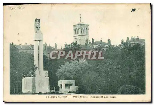 Ansichtskarte AK Valence (Drome) Parc Jouvet Monument aux Morts