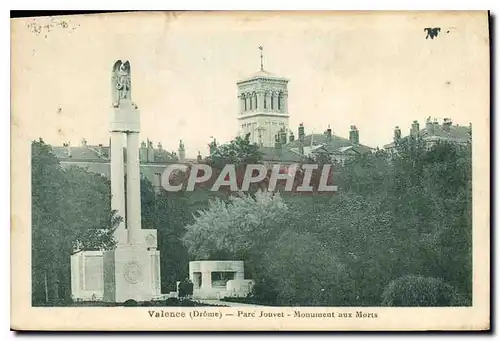 Cartes postales Valence (Drome) Parc Jouvet Monument aux Morts