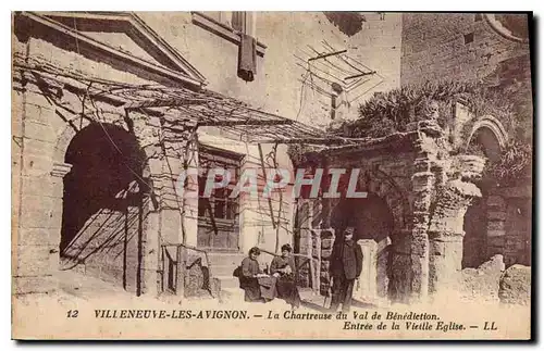 Cartes postales Villeneuve les Avignon La Chartreuse du Val de Benediction Entree de la Vieille Eglise