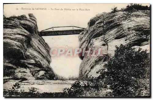 Cartes postales Environs de Saverne Le Pont du Diable sur Le Haute Barr