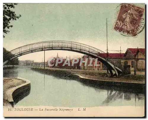 Cartes postales Toulouse La Passerelle Negreneys