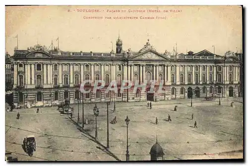 Cartes postales Toulouse Facade du cAPITOLE (Hotel de Ville) Construit par l'Architecte Cammas