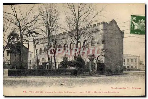 Ansichtskarte AK Toulouse Ancien College St Paymond (Vers 1530) Musee Archeologique