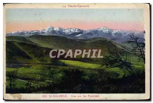Cartes postales St Gaudiens Vue sur les Pyrenees