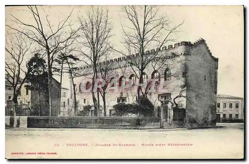 Cartes postales Toulouse College St Raymond Musee d'Art Retrospectif