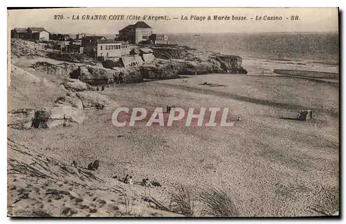 Ansichtskarte AK La Grande Cote (Cote d'Argent) La Plage a Maree Basse Le Casino