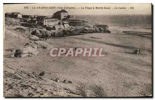 Cartes postales La Grande Cote (Cote d'Argent) La Plage a Maree Basse Le Casino