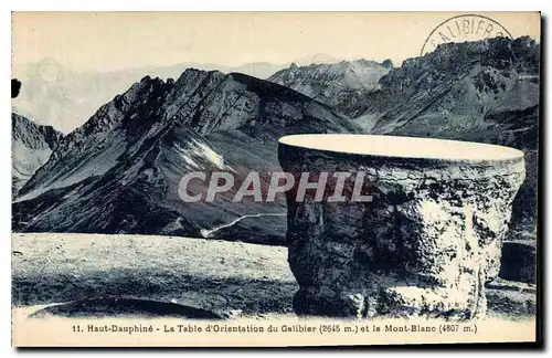 Ansichtskarte AK Haut Dauphine La Table d'Orientation Galibier (2645 m)et le Mont Blanc (4807 m)