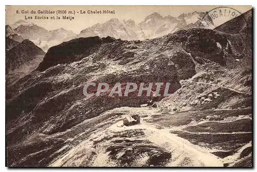 Cartes postales Col du Galibier (2556 m) Le Chalet et Hotel Les Ecrins et la Meije