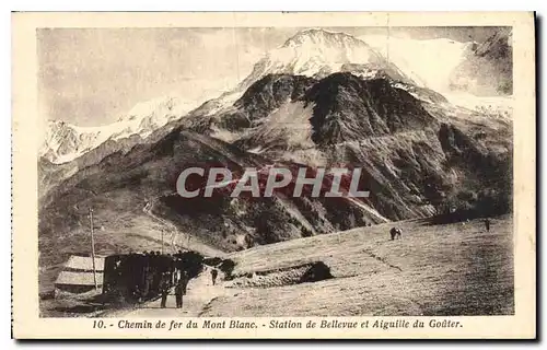 Cartes postales Chemin de fer du Mont Blanc Station de Bellevue et Aiguille du Gouter