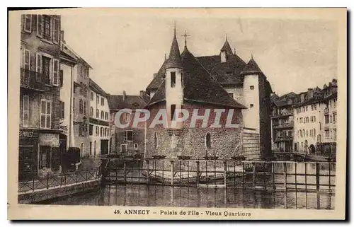 Cartes postales Annecy Palais de l'Ile Vieux Quartiers