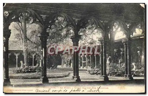 Cartes postales Toulouse Le Musee Grande Cloitre de Augustins