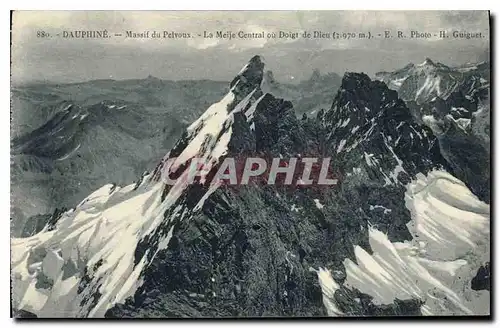 Cartes postales Dauphine Massif du Pelvoux La Meije Central ou Doigt de Dieu (1970 m)