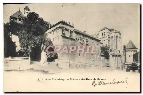 Cartes postales Chambery Chateau des Ducs de Savoie