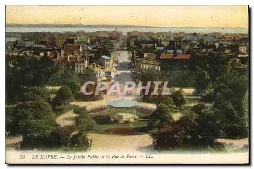 Cartes postales Le Havre Le Jardin Public et la Rue de Paris