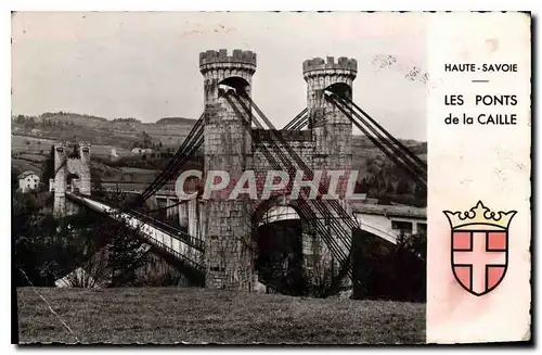 Ansichtskarte AK Haute Savoie Les Ponts de la Caille