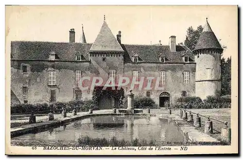 Cartes postales Morvan Bazouches du Morvan Le Chateau Cote de l'Entree
