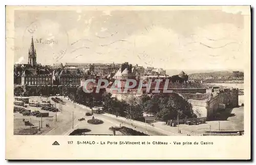 Ansichtskarte AK Saint Malo La Porte St Vincent et le Chateu Vue prise du Casino