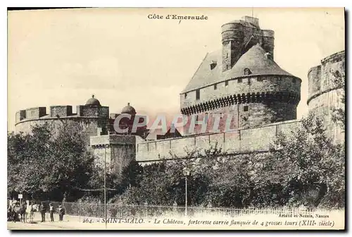 Cartes postales Saint Malo Le Chateau forteresse carree flanquee de 4 grosses tours (XIIIe siecle)