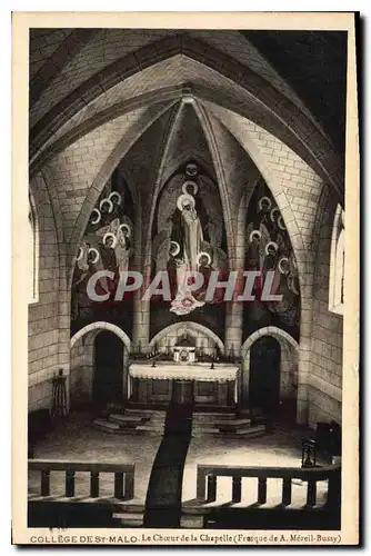 Cartes postales Saint Malo College Le Choeur de la Chapelle (Frasque de A Mereil Bussy)