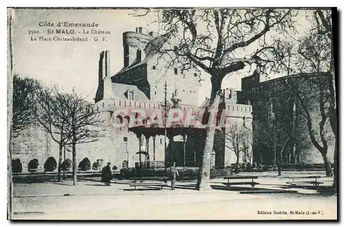 Ansichtskarte AK Saint Malo Cote d'Emeraud Le Chateau La Place Chateaubriand