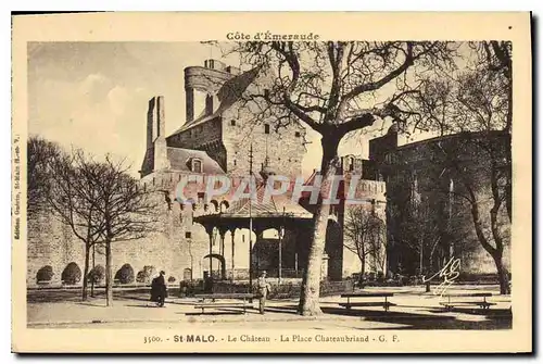 Cartes postales St Malo Le Chateau La Place Chateaubriand