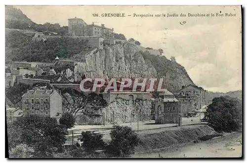 Cartes postales Grenoble Perspective sur le Jardin des Dauphins et le Fort Rabot