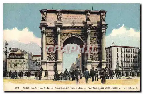 Ansichtskarte AK Marseille L'Arc de Triomphe dit Porte d'Aix