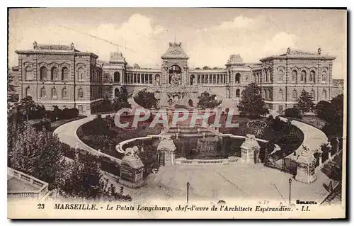 Cartes postales Marseille Le Palais Longchamps chef d'oevre de l'Architecte Esperandieu