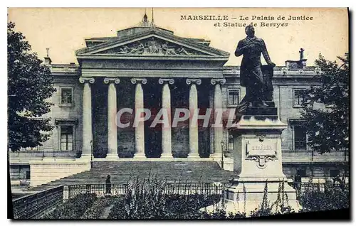 Ansichtskarte AK Marseille Le Palais de Justice et Statue de Berryer