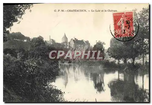 Cartes postales Chateaudun Le Loir et le Chateau