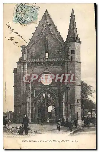 Ansichtskarte AK Chateaudun Portail du Champde XV siecle