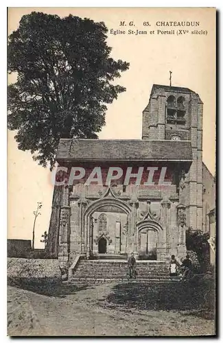 Cartes postales Chateaudun Eglise St Jean et Portail XV siecle