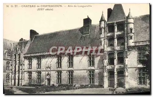 Ansichtskarte AK Chateau de Chateaudun Aile de Longueville XVI siecle